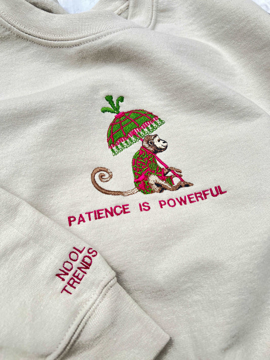 Patience is Powerful Sweatshirt - Premium  from NOOLTRENDS - Just £48.99! Shop now at NOOLTRENDS